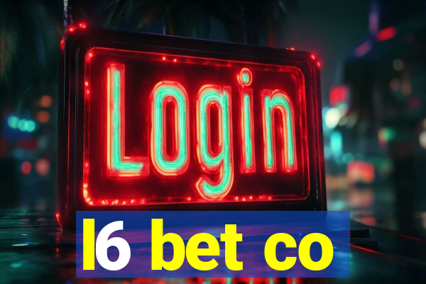 l6 bet co